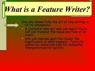 Feature Writing | PPT