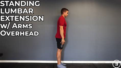 Standing Lumbar Extension with Arms Overhead - YouTube