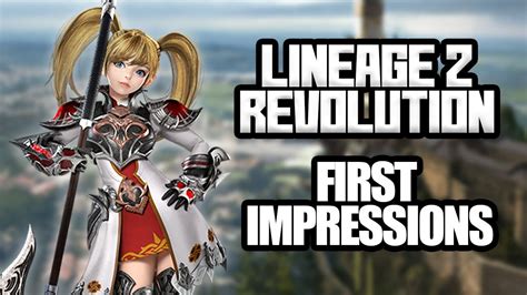 Lineage 2 Revolution First Impressions - YouTube