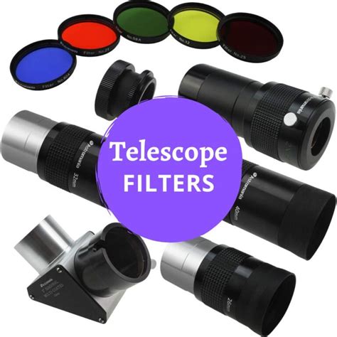 Telescope Filters: Models & Types to Enhance Your View