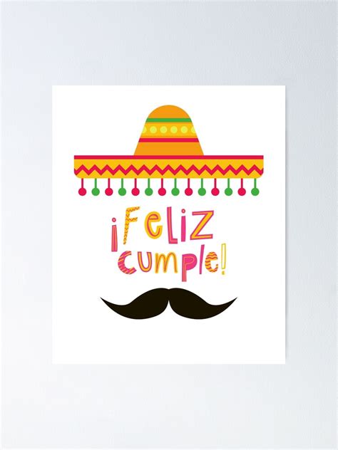 Póster «Gracioso feliz cumple cumpleaños sombrero mexicano bigote» de 2Alves | Redbubble