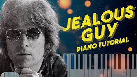 John Lennon - Jealous Guy | Piano Tutorial - YouTube