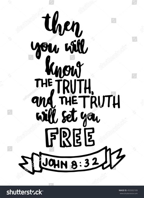 Truth Will Set You Free On Stock Vector (Royalty Free) 455502109 ...