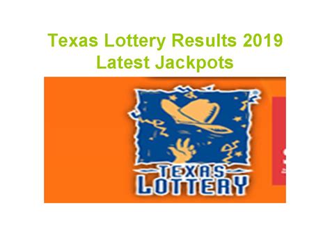 Texas Lottery Results 2019 Latest Jackpots Today Winning Numbers