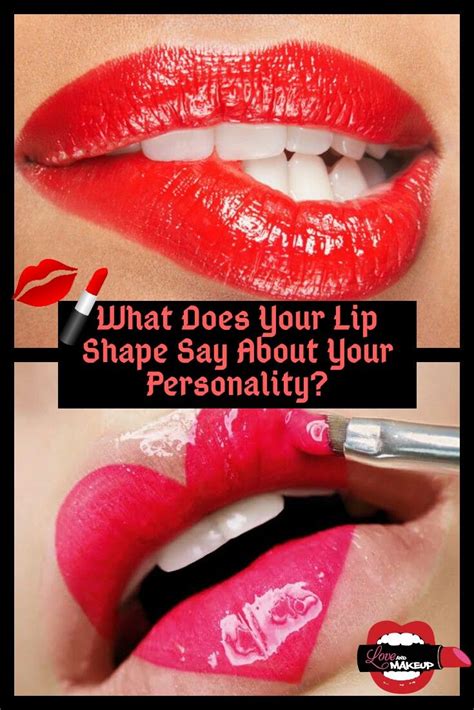 The biggest indicators on your face (even more so than your eyes) are your lips. The shape of ...