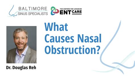 What Causes Nasal Obstruction? - Towson, Maryland - ENT Surgery