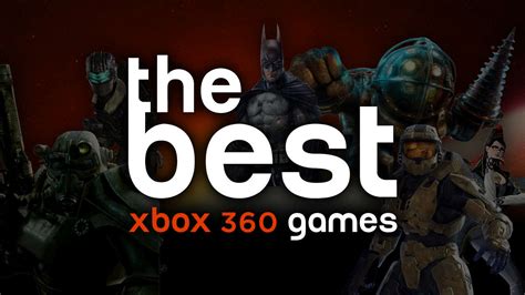 The Best Games on the Xbox 360 - GameSpot