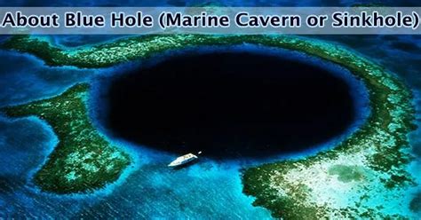 About Blue Hole (Marine Cavern or Sinkhole) - Assignment Point