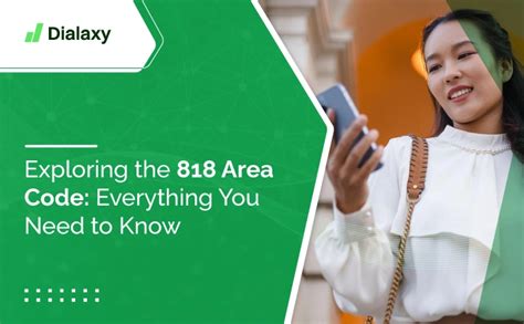 Exploring the 818 Area Code: Everything You Need to Know