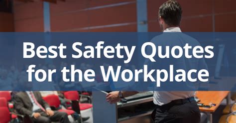 Safety Quotes For The Workplace