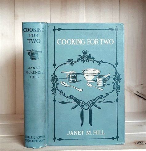 Cooking for Two by Janet Mckenzie Hill 1912 Antique Cookbook A - Etsy | Cooking for two, Cooking ...