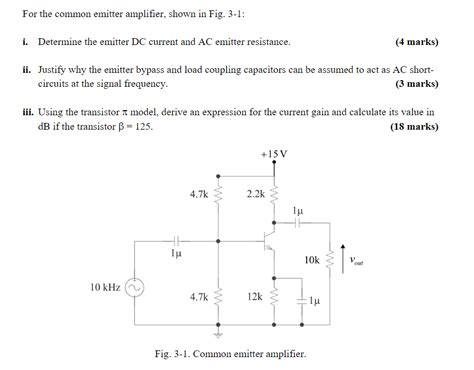 Solved For the common emitter amplifier, shown in Fig. 3-1: | Chegg.com