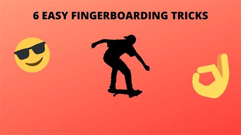 6 EASY FINGERBOARDING TRICKS - YouTube