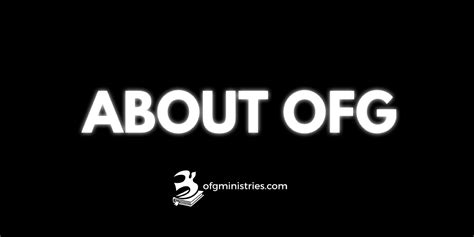 About OFG Ministries – One Faith Gospel Ministries