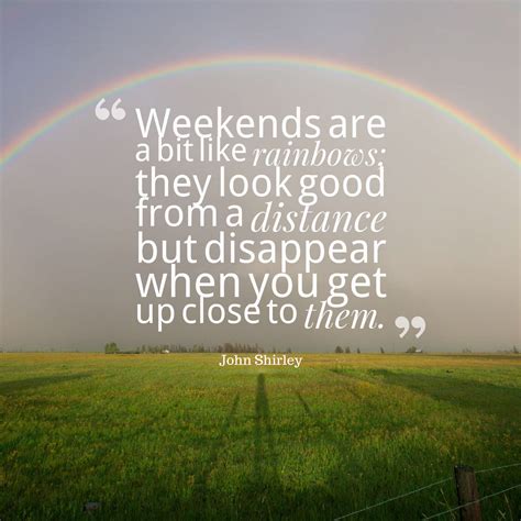 26 Beautiful Weekend Quotes And Sayings With Images