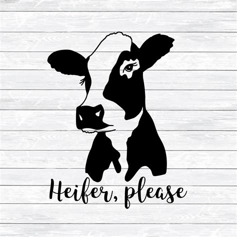 Heifer Please Cow Svg Cow Face Cow Head Farm Svg Herd | Etsy