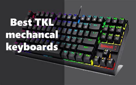 Best TKL Mechanical Keyboards - A Guide for Gamers and Coders