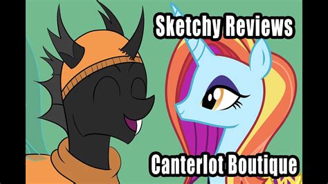 Sketchy Reviews: Canterlot Boutique (Season 5, Episode 14) - YouTube