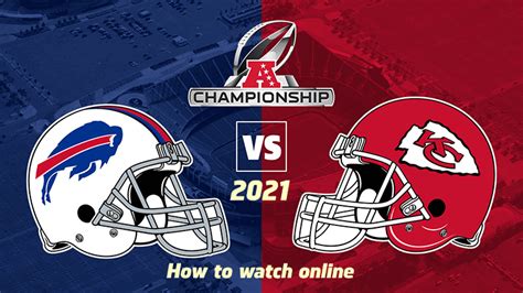 Bills vs Chiefs Live Stream: Start time, TV channel & AFC Championship