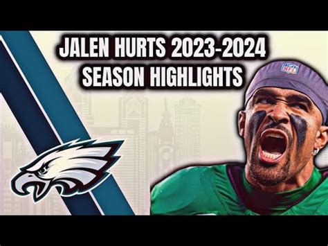 Jalen Hurts 2023-2024 Season Highlights Philadelphia Eagles - Win Big Sports