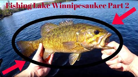 Fishing Lake Winnipesaukee Part 2 - YouTube