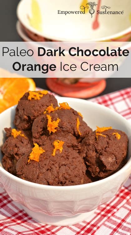 Paleo Dark Chocolate Orange Ice Cream