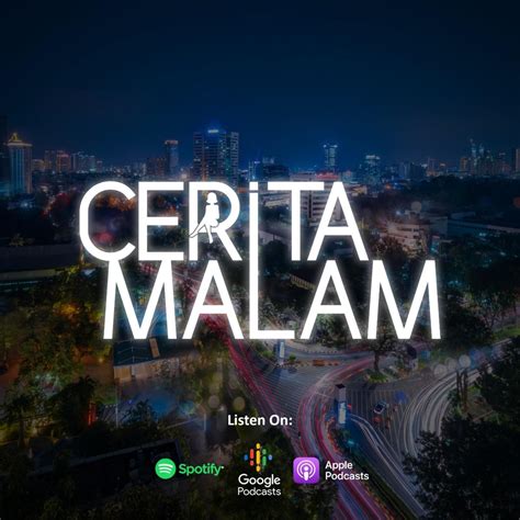 Cerita Malam (podcast) - Podcast Dewasa Cerita Malam | Listen Notes