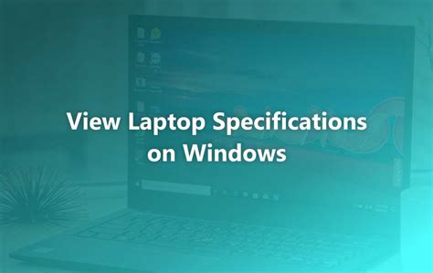 How To Check Laptop Specifications On Windows - Matob