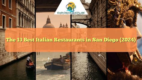 The 13 Best Italian Restaurants in San Diego (2024) - Exploring Leisure