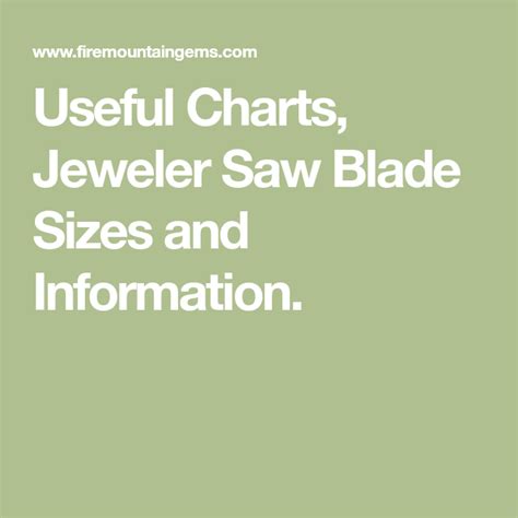 Useful Charts, Jeweler Saw Blade Sizes and Information. Jewelry Studio, Jewelry Making Tutorials ...