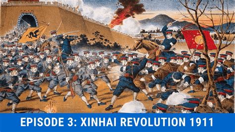 Episode 3: The Xinhai Revolution of 1911 - YouTube