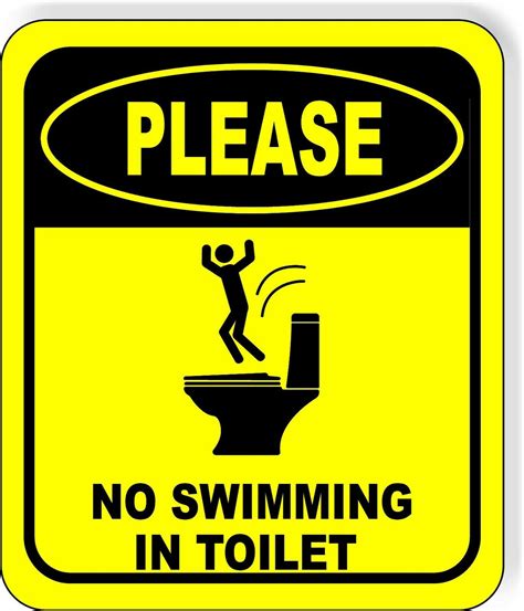 PLEASE NO SWIMMING IN TOILET Metal Aluminum Composite FUNNY bathroom S – Work House signs