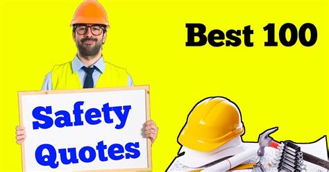 Best 100 Safety Quotes for Workplace Safety | PDF