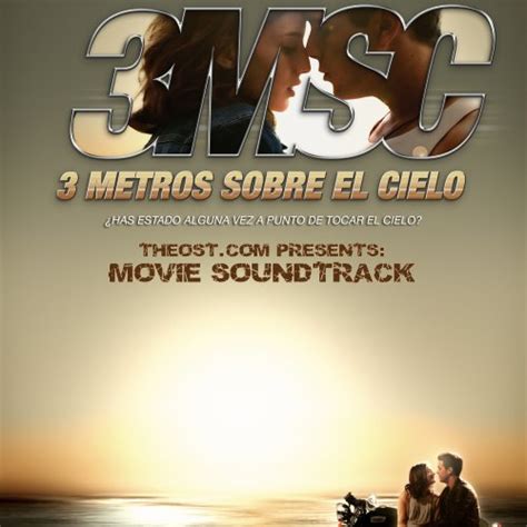 Tres metros sobre el cielo 2010 Soundtrack — TheOST.com all movie ...