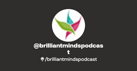 brilliantmindspodcast - Listen on Spotify - Linktree