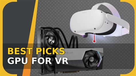 Best graphics card for VR gaming in 2024 - top GPUs for Meta Quest, PSVR - VideoGamer