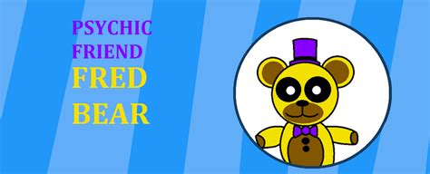 Psychic Friend Fredbear by SCPBronydude on DeviantArt