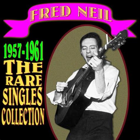 Listen to Fred Neil | Pandora Music & Radio