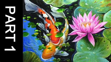 Paint koi fish with Acrylic on canvas - PART 1 - YouTube