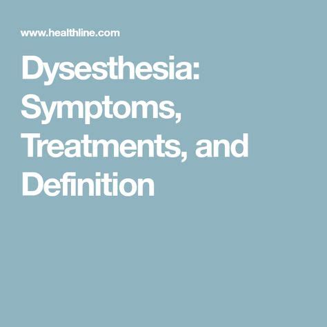 Dysesthesia: Symptoms, Treatments, and Definition | Treatment, Symptoms, Definitions