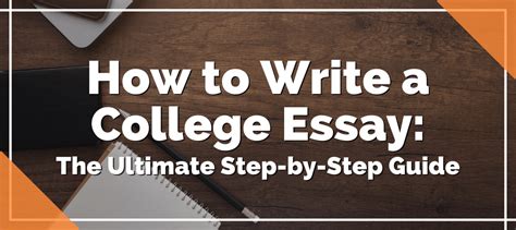 How to Write a College Essay Step-by-Step