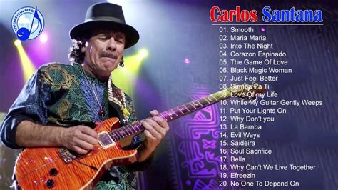 Best Rock Song Carlos Santana Greatest Hits Full Album - Best Of Carlos Santana - YouTube