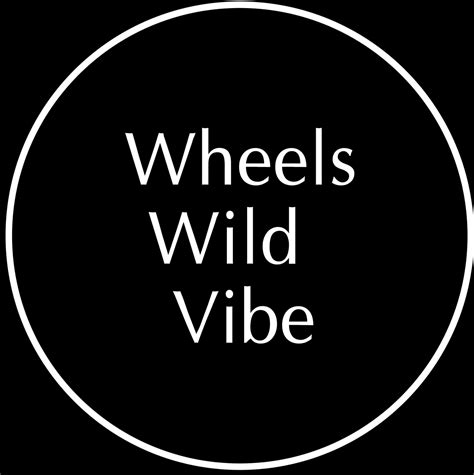 Wheels Wild Vibe