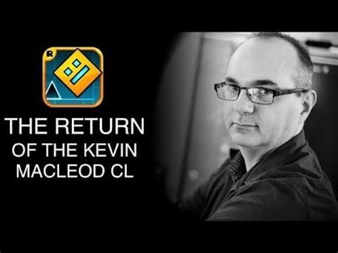 The Kevin MacLeod Challenge List : r/geometrydash