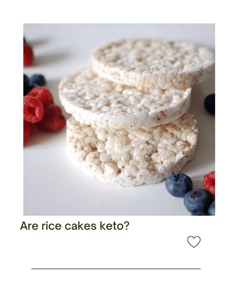 Are rice cakes keto? Best low Carb friendly alternatives