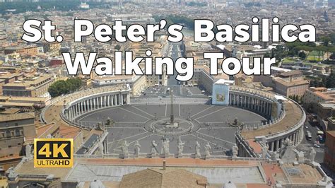 St. Peter's Basilica Walking Tour (2017)