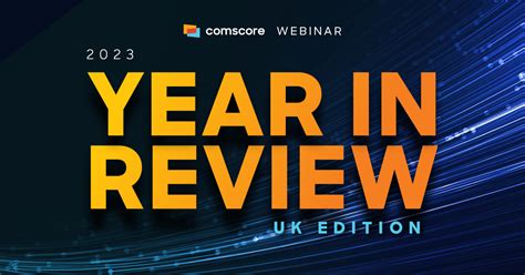 2023 Year in Review – UK EDITION - Comscore, Inc.