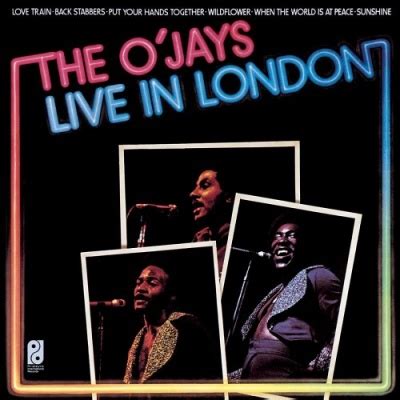 The O'Jays - The O'Jays Live in London Album Reviews, Songs & More | AllMusic