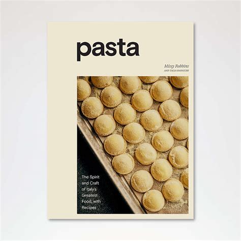 Pasta Cookbook By Missy Robbins + Reviews | Crate & Barrel