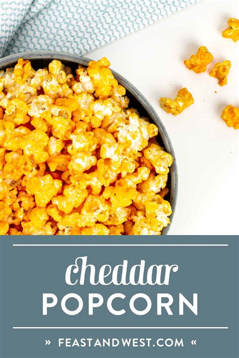 Cheddar Cheese Popcorn | Feast + West